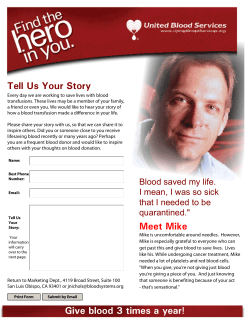 Give blood 3 times a year! Meet Mike Tell Us Your Story