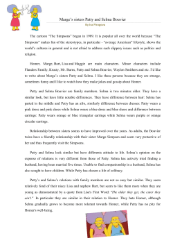 Marge`s sisters Patty and Selma Bouvier