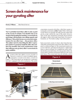 Screen deck maintenance for your gyrating sifter