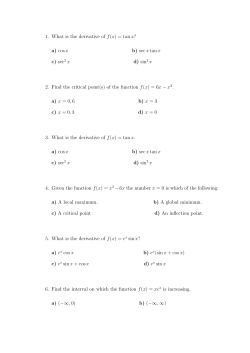 1. What is the derivative of f(x) = tanx? a) cosx b) secxtanx c) sec d