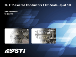 2G HTS Coated Conductors 1 km Scale-Up at STI