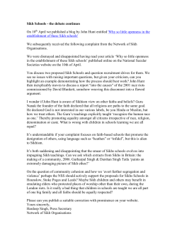 Sikh Schools - the debate continues On 10th April we published a