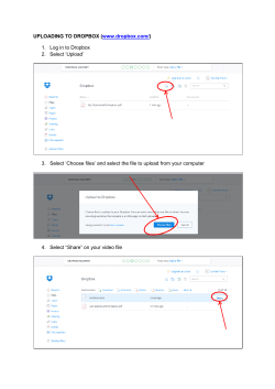 UPLOADING TO DROPBOX (www.dropbox.com/) 1. Log in to
