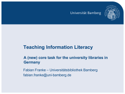 Teaching Information Literacy A (new) core task for the university