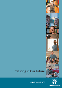 Investing in Our Future - The Irish League of Credit Unions