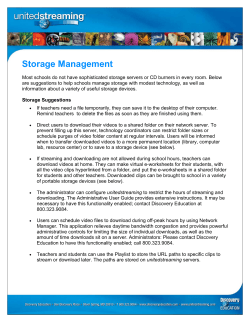 United Streaming Storage Management