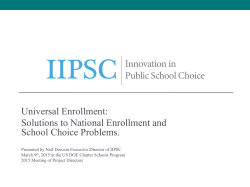 Innovation in Public School Choice Universal Enrollment: Solutions
