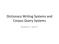 Dictionary Writing Systems and Corpus Query Systems