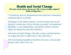 Health and Social Change How does South Africa, Russia and 19th