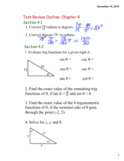 sin &theta; = csc &theta; = cos &theta; = sec &theta; = tan &theta; = cot &theta; = 2. Find the exact value