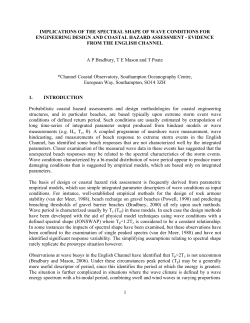 Implications of the Spectral Shape of Wave Conditions for
