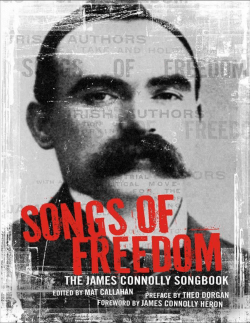 Songs of Freedom The James Connolly Songbook