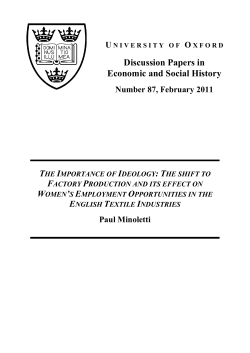 The Importance of Ideology: The Shift to Factory Production and its