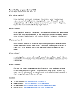Focus Stacking for greater depth of field What is focus stacking