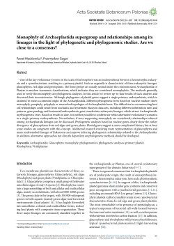 Monophyly of Archaeplastida supergroup and relationships among
