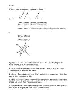 TR3-2 Write a two-column proof for problems 1 and 2. 1. Given: &ang;1