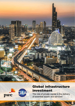 Global Infrastructure Investment: The role of private capital in