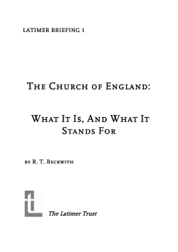 The Church of England The Church of England: What It Is, And What