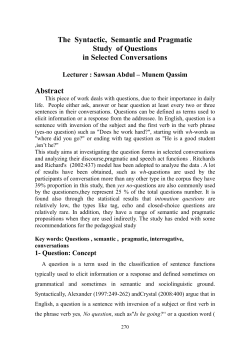The Syntactic, Semantic and Pragmatic Study of Questions in