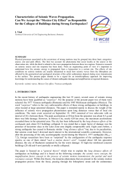 Characteristics of Seismic Waves Propagation. Can We Accept the