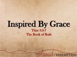 Titus 3:3-7 The Book of Ruth - First Mennonite Church of Morton