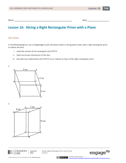Lesson 16: Slicing a Right Rectangular Prism with a Plane