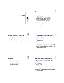 Topics The while Repetition Structure Example Good Programming