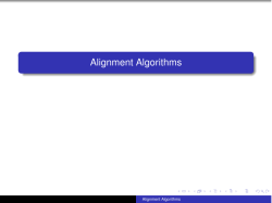 Alignment Algorithms
