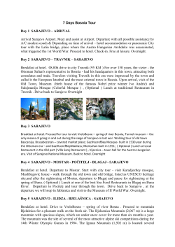 7 Days Bosnia Tour Day 1 SARAJEVO &ndash; ARRIVAL