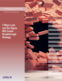 3 Ways Lean and Six Sigma Will Create