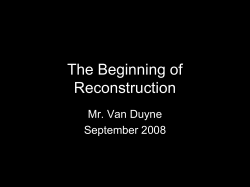 The Beginning of Reconstruction
