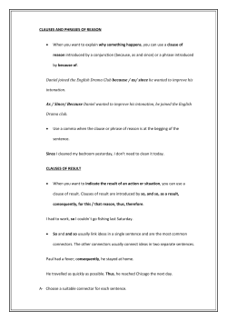 CLAUSES AND PHRASES OF REASON &bull; When you want to explain