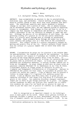 Hydraulics and hydrologyof glaciers