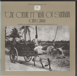 The Creole Music of Suriname (Dutch Guiana)