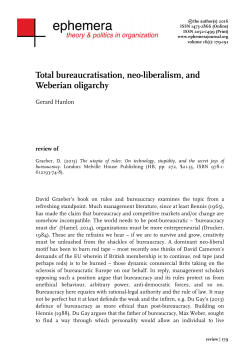 Total bureaucratisation, neo-liberalism, and Weberian oligarchy