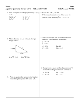 Algebra: Quarterly Review CW 1 PLEASE STUDY! SHOW ALL WORK