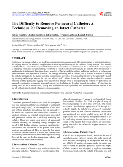 The Difficulty to Remove Perineural Catheter