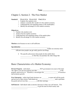 Chapter 2, Section 2: The Free Market Basic Characteristics of a