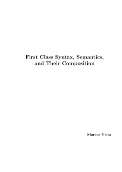 First Class Syntax, Semantics and Their Composition