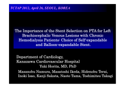 The Importance of the Stent Selection on PTA for Left B hi h li V L i i
