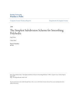 The Simplest Subdivision Scheme for Smoothing Polyhedra