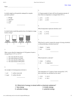 10. What kind of energy is stored within a chemical substance? 1