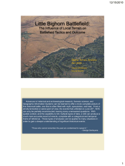 Little Bighorn Battlefield: The Influence of Local Terrain on Battlefield
