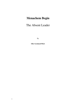 Menachem Begin The Absent Leader