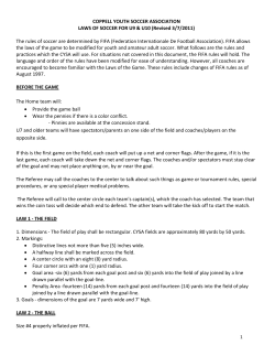 The rules of soccer are determined by FIFA
