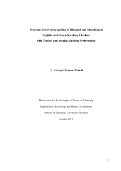 Processes Involved in Spelling in Bilingual and Monolingual English