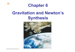 Gravitation and Newton`s Synthesis