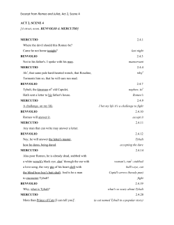 Excerpt from ​Romeo and Juliet, ​Act 2, Scene 4 ACT 2, SCENE 4
