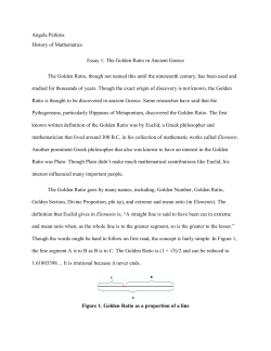 Angela Perkins History of Mathematics Essay 1: The Golden Ratio in
