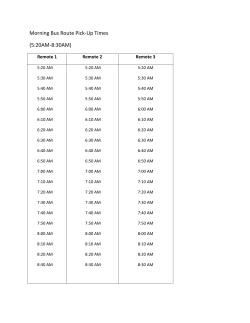 Morning Bus Route Pick-Up Times (5:20AM-8:30AM)